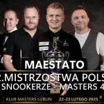 MAESTATO 22. Mistrzostwa Polski w Snookerze Masters (40+) – Lublin 2025